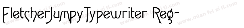 FletcherJumpyTypewriter Reg字体转换